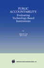 Public Accountability : Evaluating Technology-Based Institutions - eBook