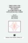 Trellises and Trellis-Based Decoding Algorithms for Linear Block Codes - eBook
