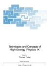 Techniques and Concepts of High-Energy Physics IX - eBook