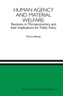 Human Agency and Material Welfare: Revisions in Microeconomics and their Implications for Public Policy - eBook
