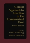 Clinical Approach to Infection in the Compromised Host - eBook