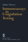 Immunoassays in Coagulation Testing - eBook