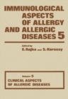 Immunological Aspects of Allergy and Allergic Diseases - Book