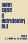 Modern Aspects of Electrochemistry : No. 9 - eBook