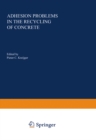Adhesion Problems in the Recycling of Concrete - eBook