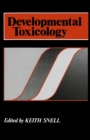 Developmental Toxicology - eBook
