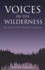 Voices in the Wilderness : Six American Neo-Romantic Composers - eBook