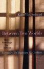 Between Two Worlds : Daily Readings for Advent - eBook
