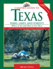 Camper's Guide to Texas Parks, Lakes, and Forests : Where to Go and How to Get There - eBook