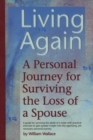 Living Again : A Personal Journey For Surviving the Loss of a Spouse - eBook