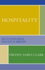 Hospitality : An Ecclesiological Practice of Ministry - eBook