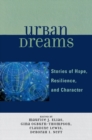 Urban Dreams : Stories of Hope, Resilience and Character - eBook