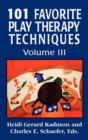 101 Favorite Play Therapy Techniques - eBook
