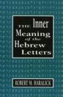 Inner Meaning of the Hebrew Letters - eBook