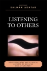 Listening to Others : Developmental and Clinical Aspects of Empathy and Attunement - eBook