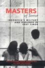 Masters of Terror : Indonesia's Military and Violence in East Timor - eBook