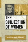 Mill's The Subjection of Women : Critical Essays - eBook