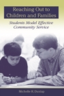 Reaching Out to Children and Families : Students Model Effective Community Service - eBook
