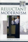 Reluctant Modernism : American Thought and Culture, 1880-1900 - eBook