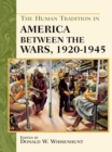 The Human Tradition in America between the Wars, 1920-1945 - eBook