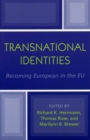 Transnational Identities : Becoming European in the EU - eBook