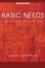 Basic Needs : A Year With Street Kids in a City School - eBook