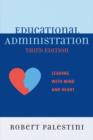 Educational Administration : Leading with Mind and Heart - eBook