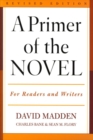 A Primer of the Novel : For Readers and Writers - eBook