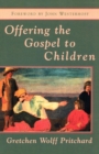 Offering the Gospel to Children - eBook