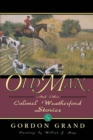 Old Man : And Other Colonel Weatherford Stories - eBook