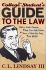 College Student's Guide to the Law : Get a Grade Changed, Keep Your Stuff Private, Throw a Police-Free Party, and More! - eBook