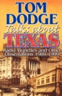Tom Dodge Talks About Texas : Radio Vignettes and Other Observations 1989-1999 - eBook