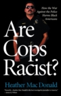 Are Cops Racist? - eBook