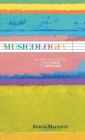Musicologia : Musical Knowledge from Plato to John Cage - eBook