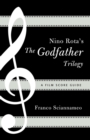 Nino Rota's The Godfather Trilogy : A Film Score Guide - eBook