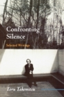 Confronting Silence : Selected Writings - eBook