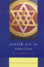 Jewish Art in America : An Introduction - eBook