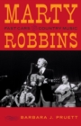 Marty Robbins : Fast Cars and Country Music - eBook