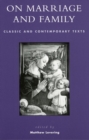 On Marriage and Family : Classic and Contemporary Texts - eBook
