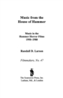 Music from the House of Hammer : Music in the Hammer Horror Films, 1950-1980 - eBook