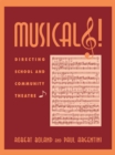 Musicals! : Directing School and Community Theatre - eBook