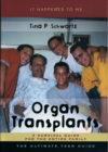 Organ Transplants : A Survival Guide for the Entire Family - eBook