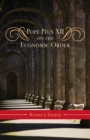Pope Pius XII on the Economic Order - eBook
