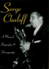 Serge Chaloff : A Musical Biography and Discography - eBook