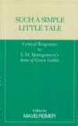 Such a Simple Little Tale : Critical Responses to L.M. Montgomery's Anne of Green Gables - eBook