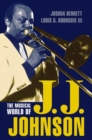 Musical World of J.J. Johnson - eBook