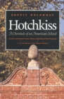 Hotchkiss : A Chronicle of an American School - eBook
