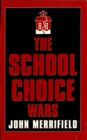 School Choice Wars - eBook