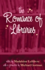 The Romance of Libraries - eBook