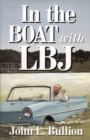 In The Boat With LBJ - eBook